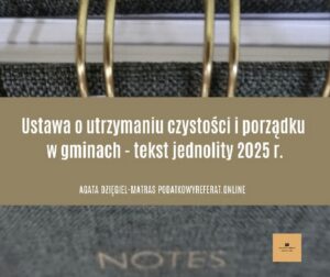 Ustawa o utrzymaniu czystości: Co powinny wiedzieć gminy i właściciele?