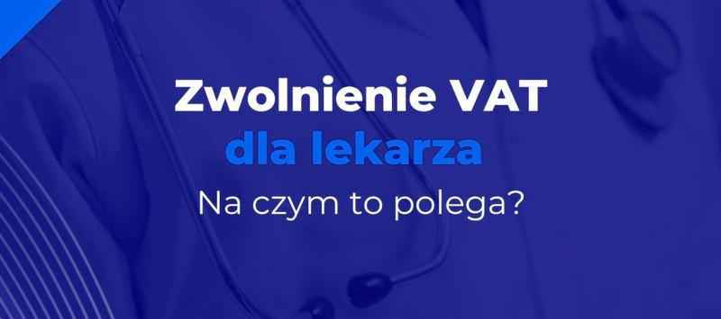 Zwolnienia z VAT