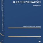 Ustawa o rachunkowości – zasady, obowiązki i praktyczne wskazówki